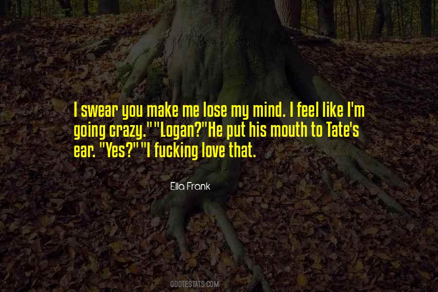 Love Like Crazy Quotes #1142766