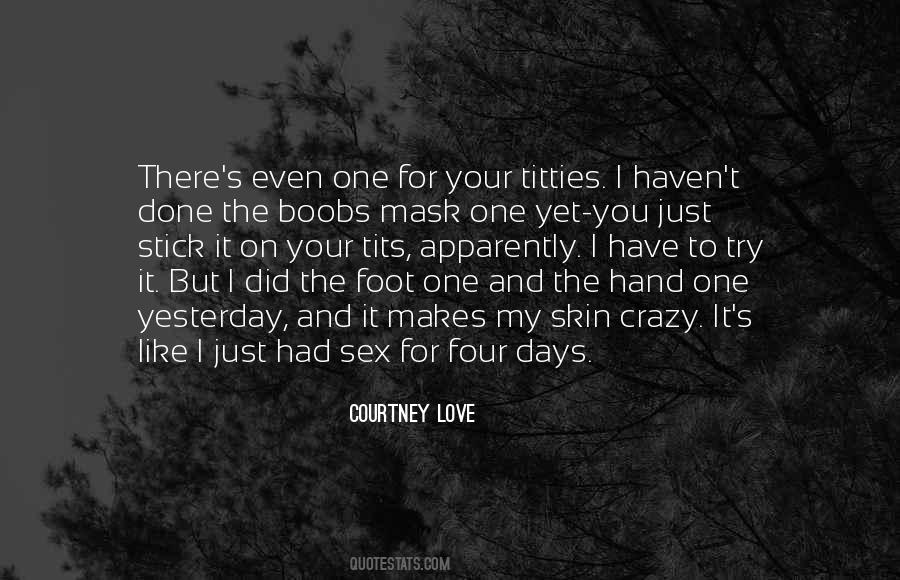 Love Like Crazy Quotes #213411 Love Like Crazy Quotes #213411