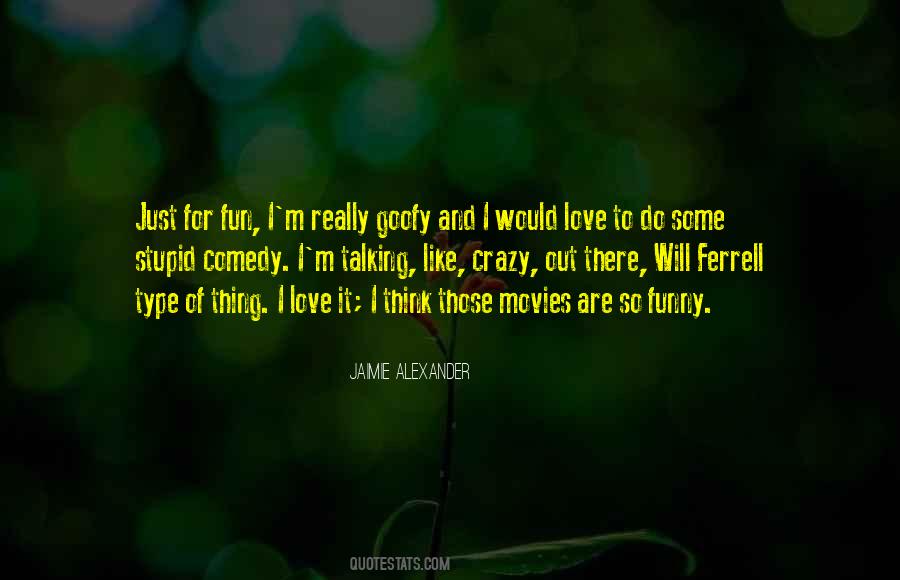 Love Like Crazy Quotes #869736 Love Like Crazy Quotes #869736