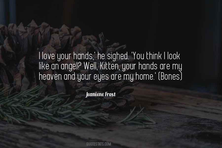 Love Like Heaven Quotes #1101607