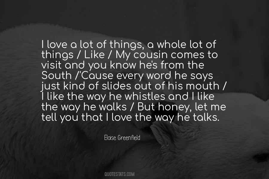 Love Like Honey Quotes #499573
