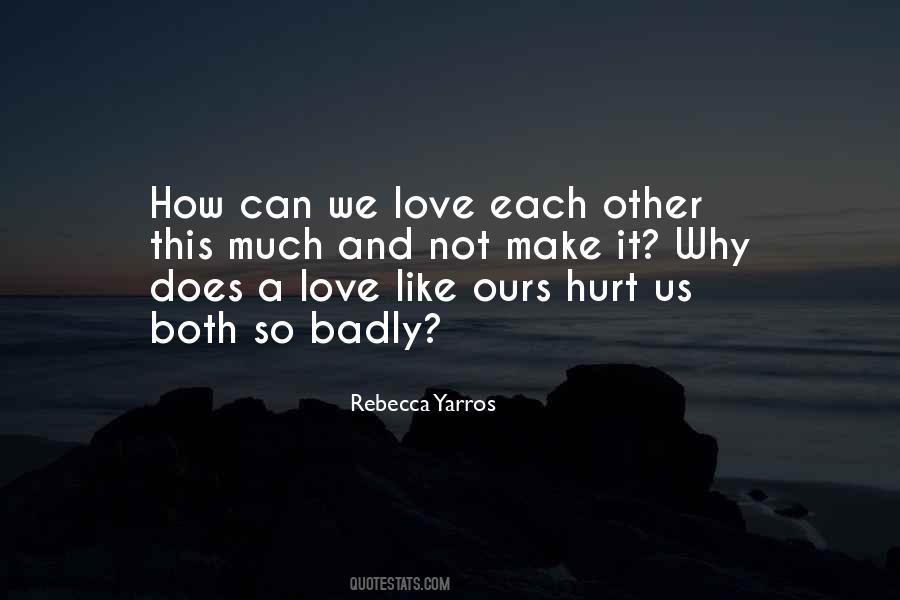 Love Like Ours Quotes #735424