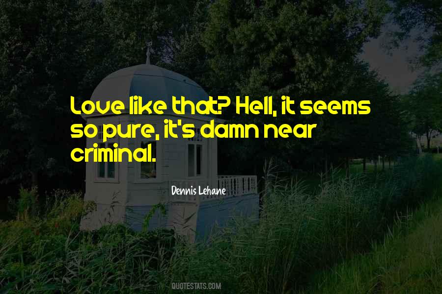 Love Like That Quotes #1588389