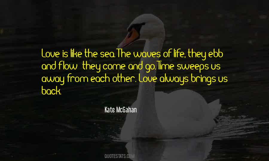 Love Like The Sea Quotes #1707741