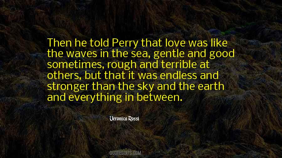 Love Like The Sea Quotes #956533
