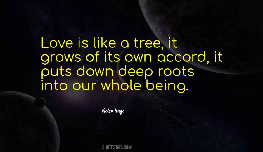 Love Like Tree Quotes #1083240