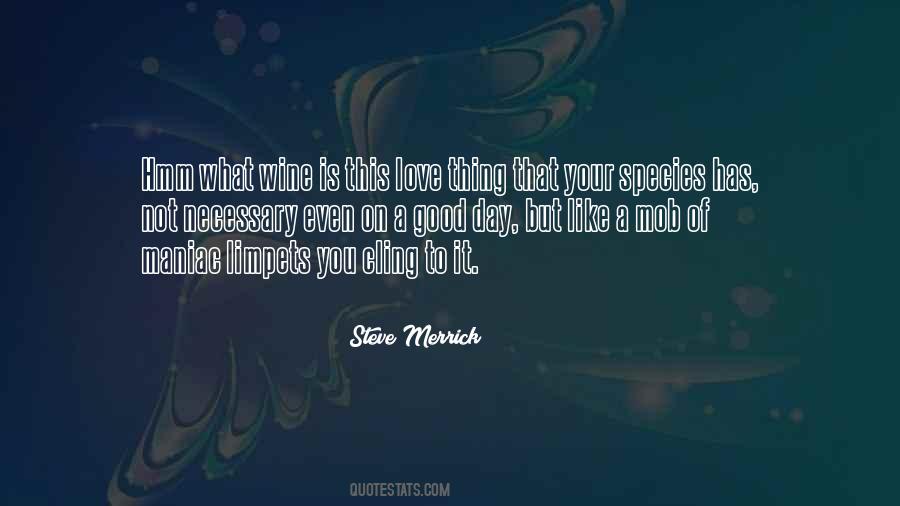 Love Like Wine Quotes #979707