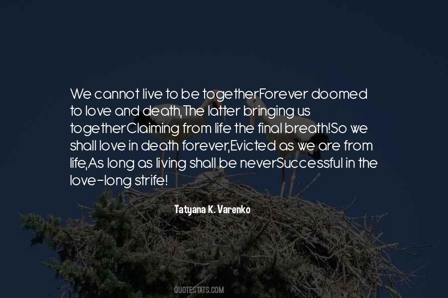 Love Live Forever Quotes #1576724