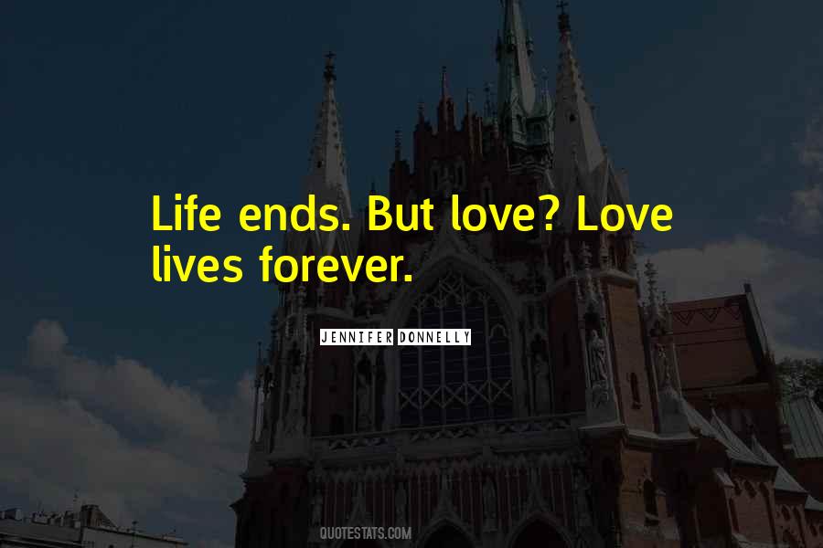 Love Lives On Forever Quotes #240264