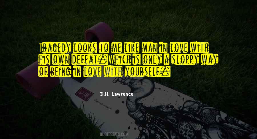 Love Looks Like Quotes #51041