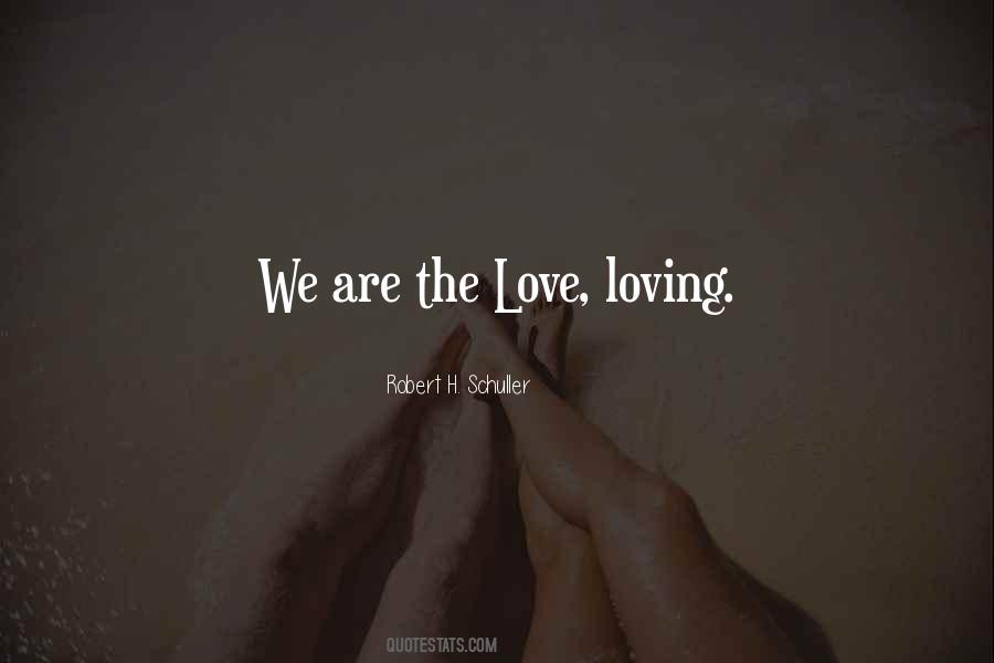 Love Loving Quotes #1150341