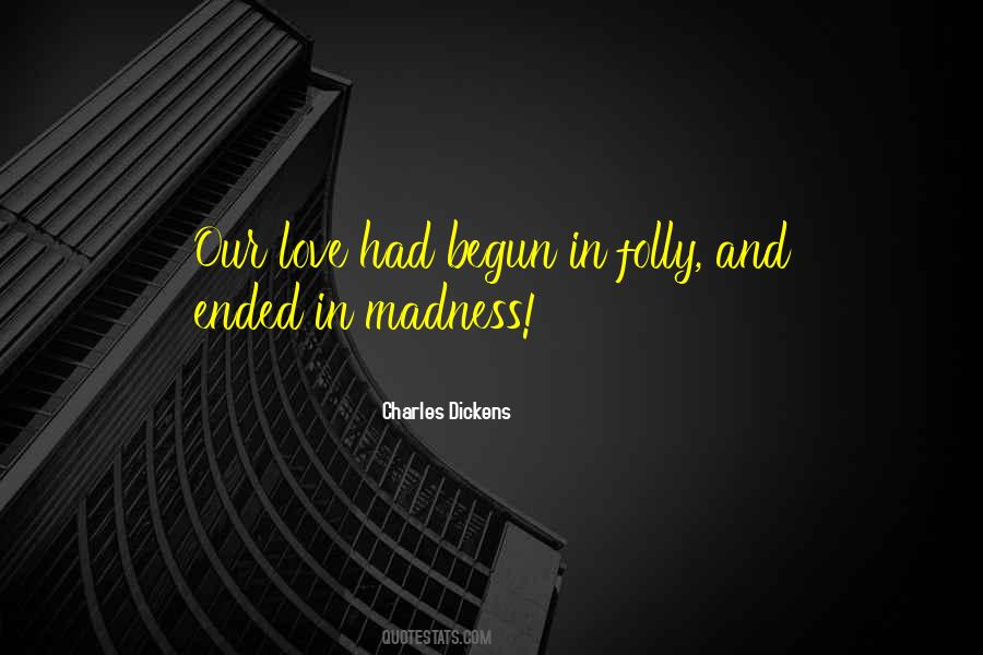 Love Madness Quotes #492740