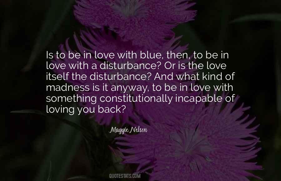 Love Madness Quotes #499797