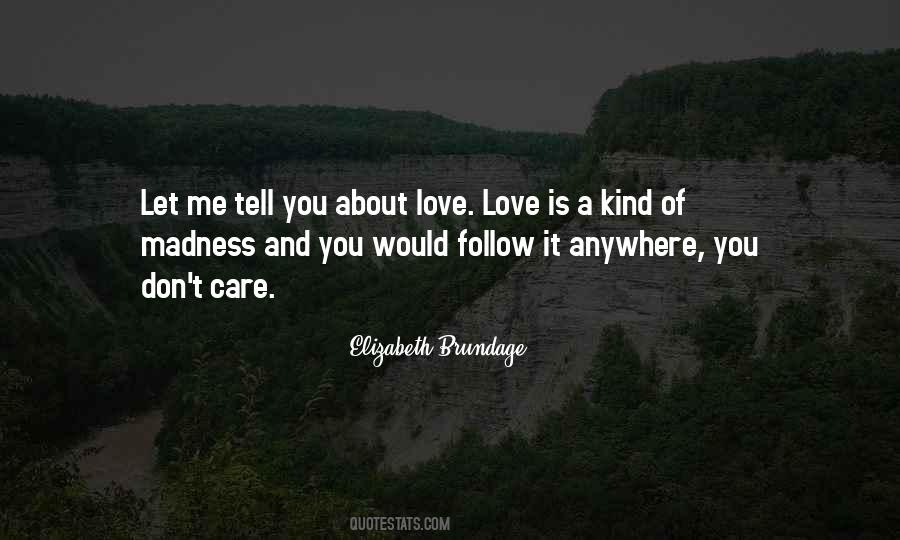 Love Madness Quotes #675543