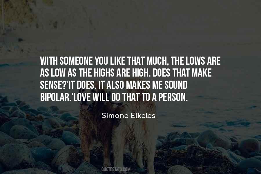 Love Makes No Sense Quotes #1377504