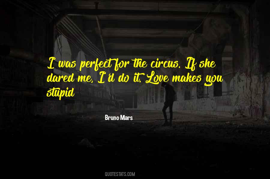 Love Makes You Quotes #1622804