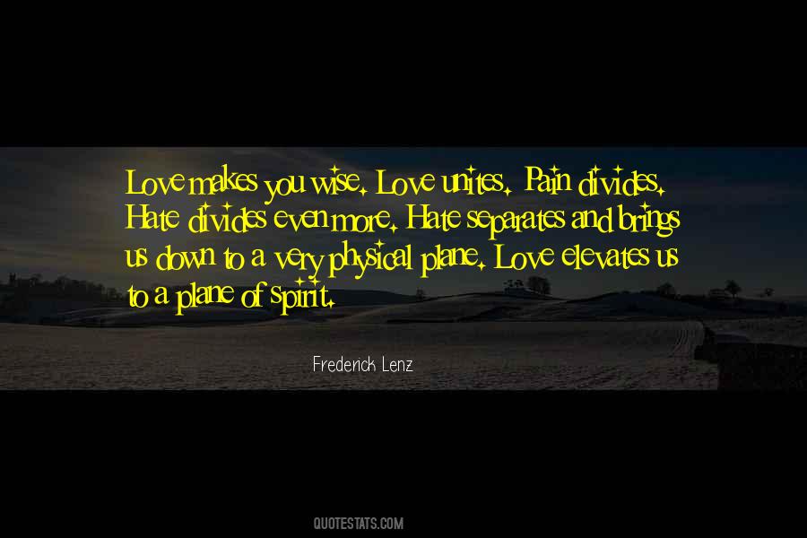 Love Makes You Quotes #261724