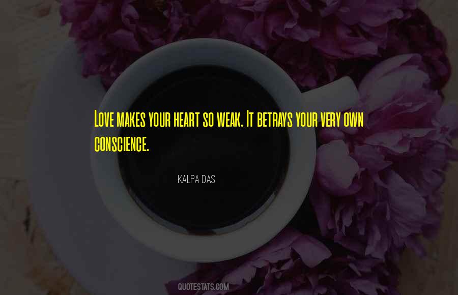 Love Makes You Weak Quotes #1618386