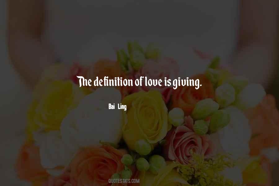 Quotes About Definitions Of Love #786007