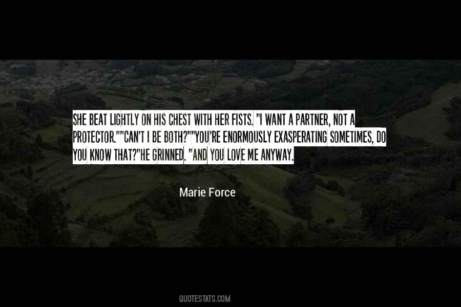 Love Me Anyway Quotes #1539105