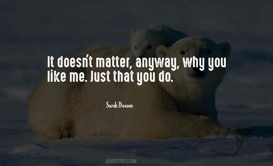 Love Me Anyway Quotes #164755