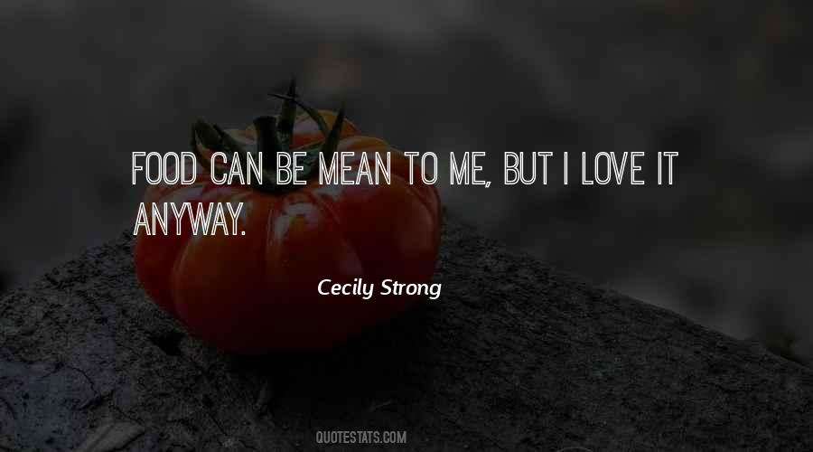 Love Me Anyway Quotes #1675281