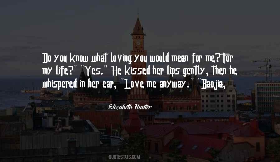 Love Me Anyway Quotes #1745589