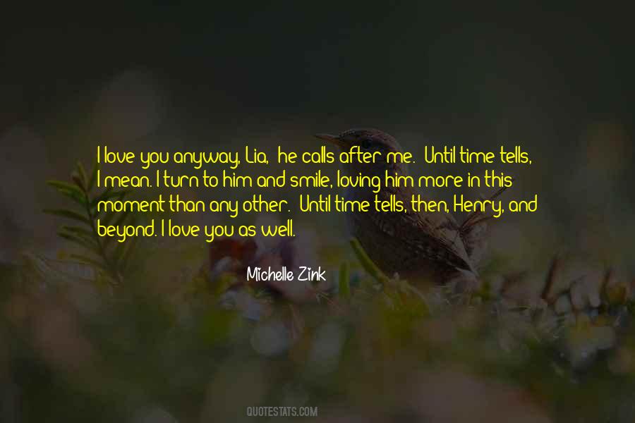Love Me Anyway Quotes #1875074