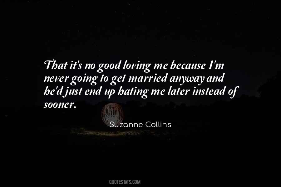 Love Me Anyway Quotes #770943