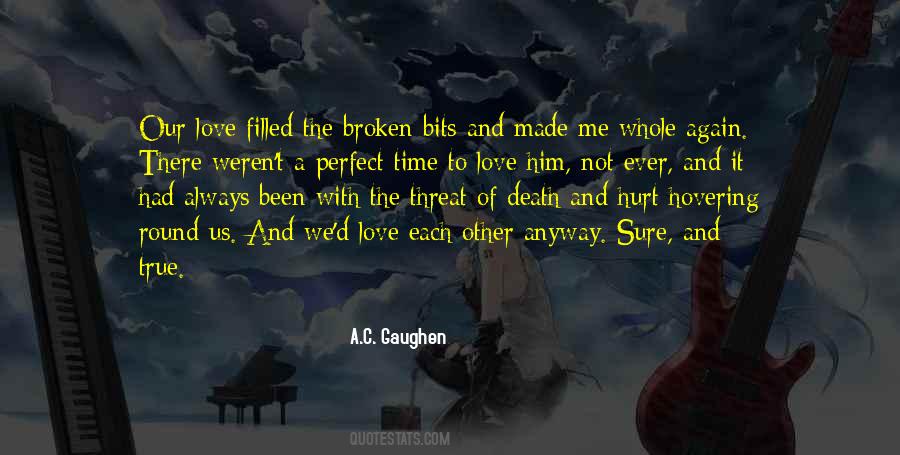 Love Me Anyway Quotes #879838