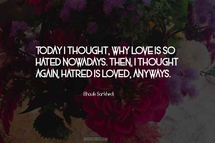 Love Me Anyways Quotes #1183720