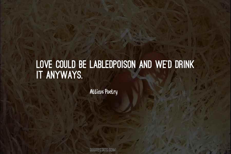 Love Me Anyways Quotes #1720784