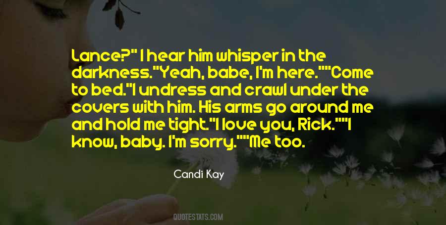 Love Me Baby Quotes #1381251