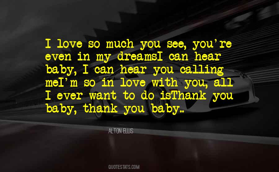 Love Me Baby Quotes #666305