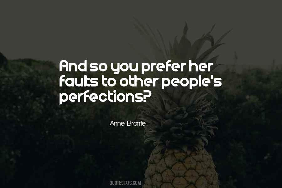 Love Me For My Imperfections Quotes #405795