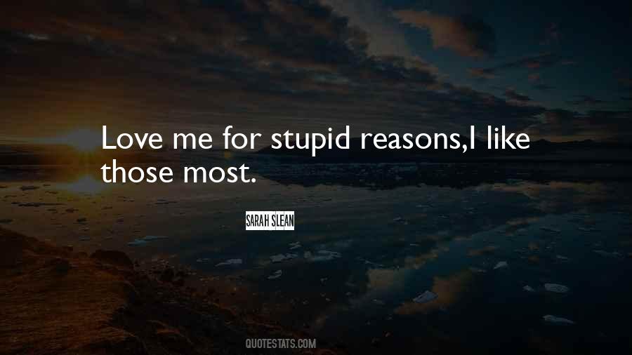 Love Me For Quotes #1813709