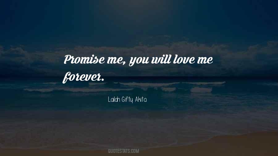 Love Me Forever Quotes #1049716