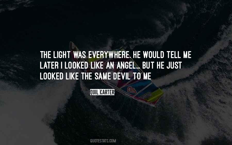 Love Me Later Quotes #1787637
