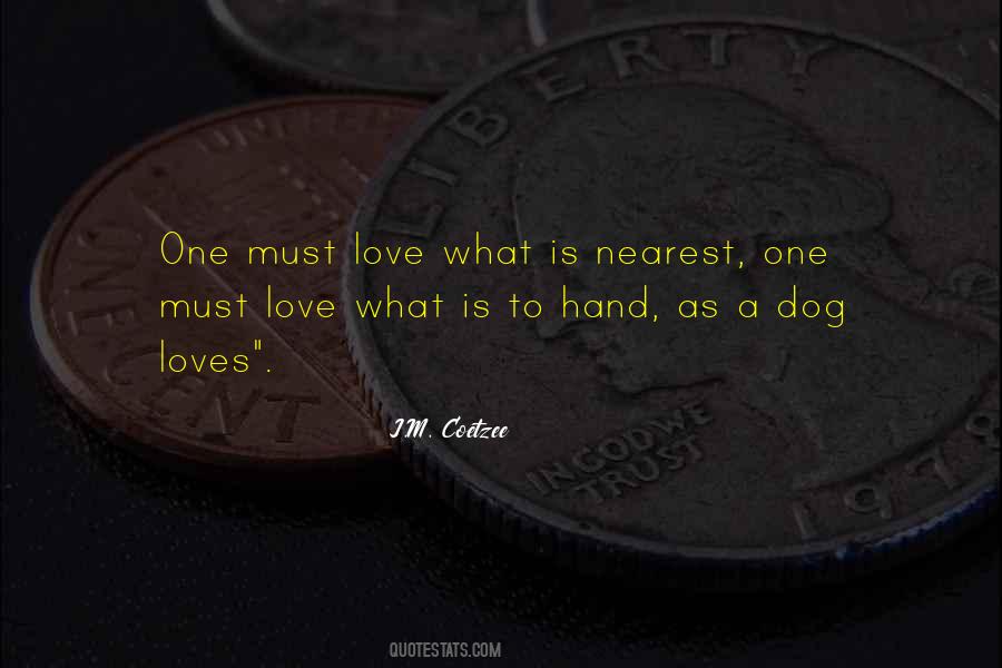 Love Me Love My Dog Quotes #22179