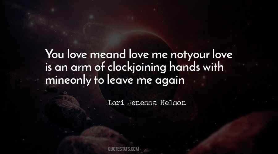 Love Me Not Quotes #803703