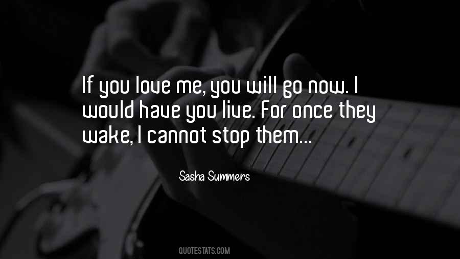 Love Me Now Quotes #21159