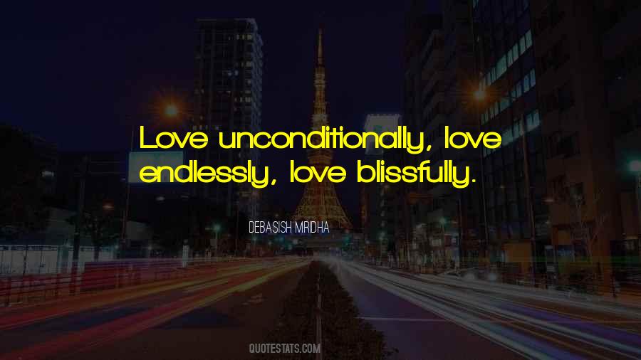 Love Me Unconditionally Quotes #464224