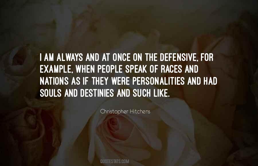 Quotes About Defensive People #143954