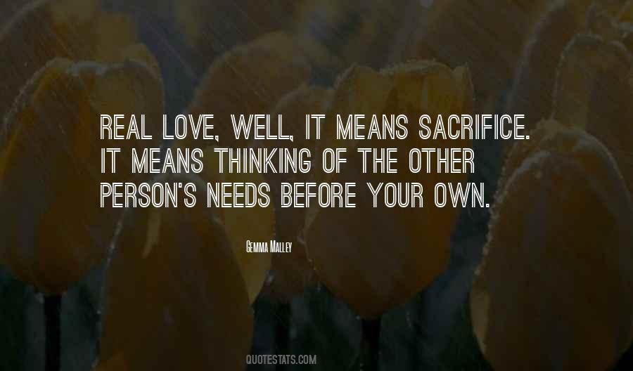 Love Means Sacrifice Quotes #436473