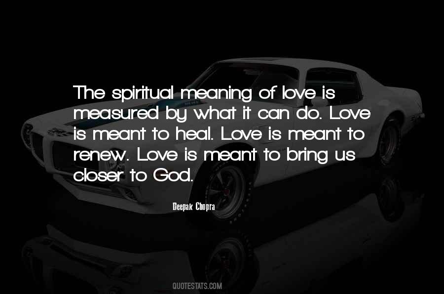 Love Measured Quotes #1578378