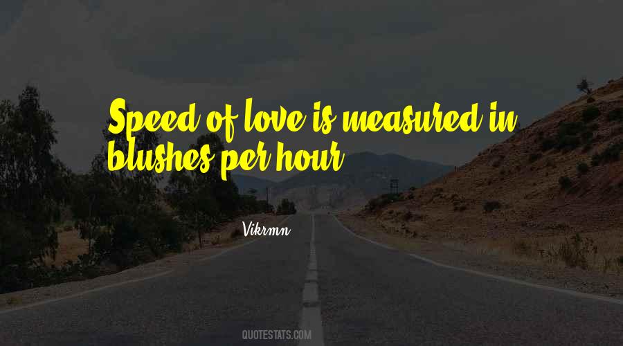 Love Measured Quotes #1826881