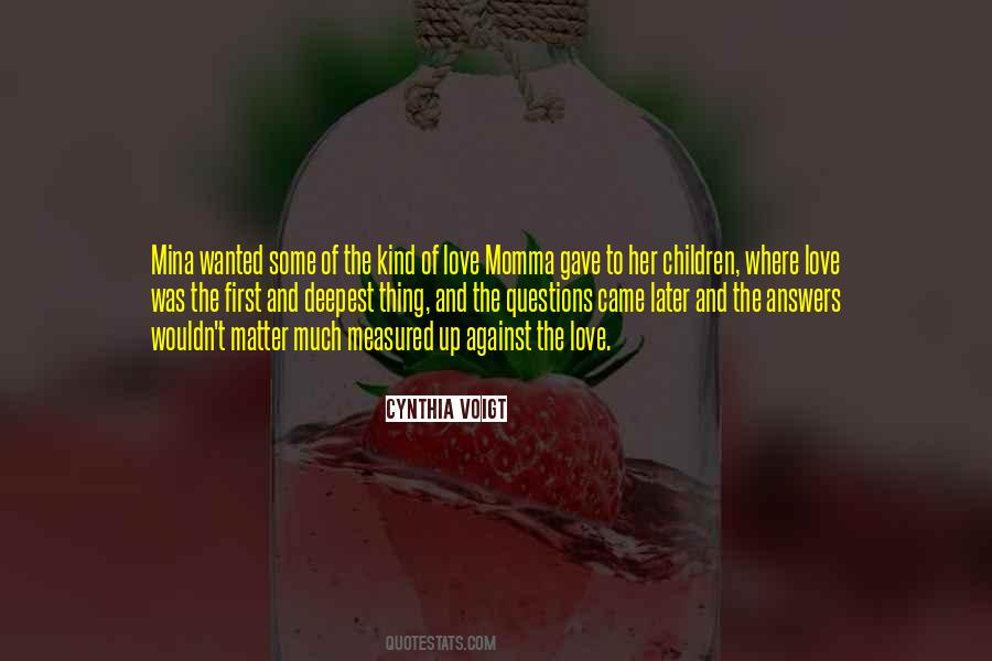 Love Measured Quotes #530659