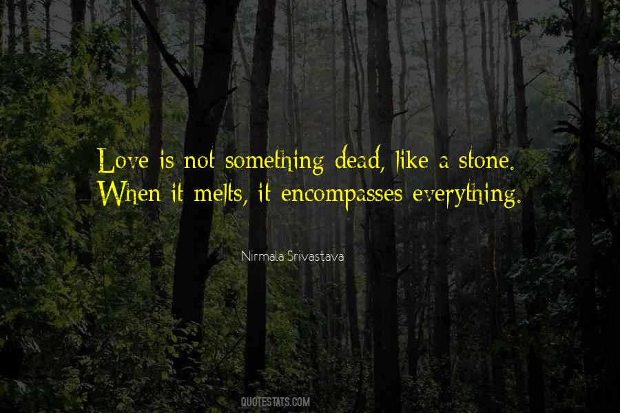 Love Melts Quotes #176981