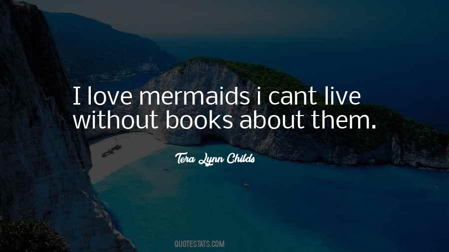 Love Mermaids Quotes #737486