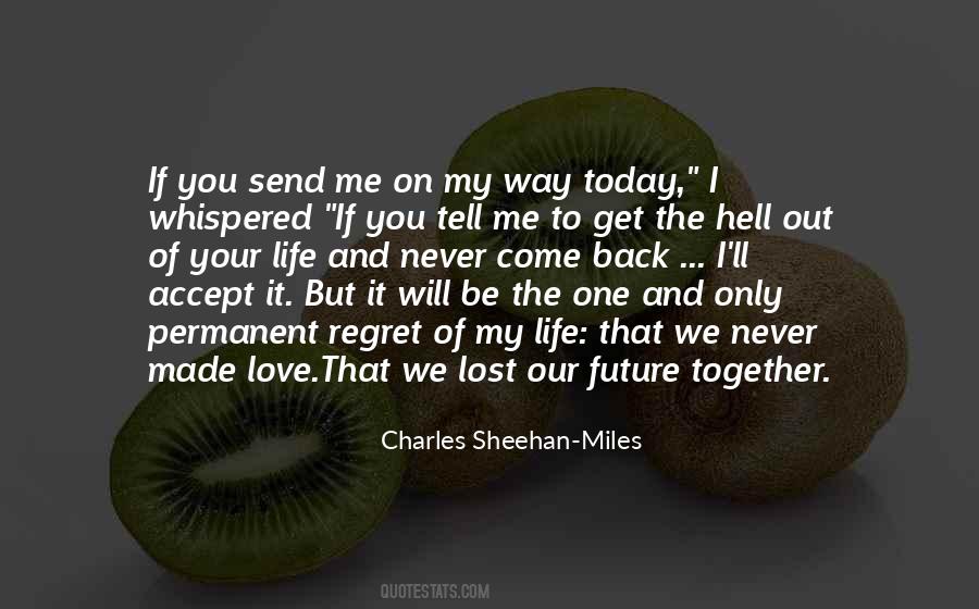 Love Miles Quotes #1145407